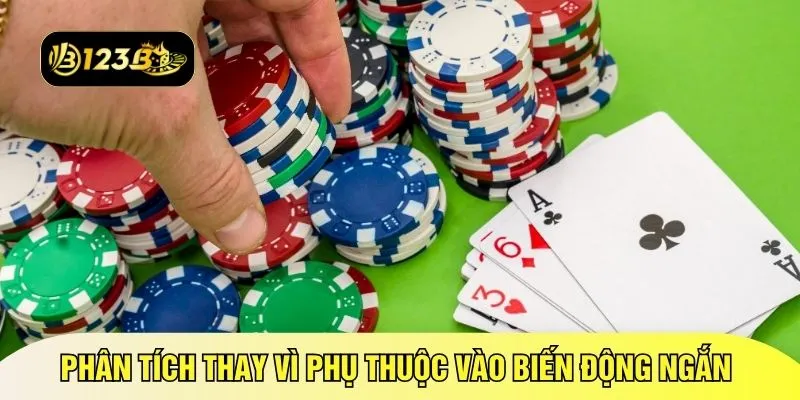 Phân tích thay vì phụ thuộc vào biến động ngắn