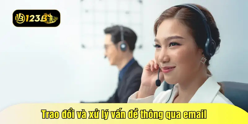 Trao đổi và xử lý vấn đề thông qua email